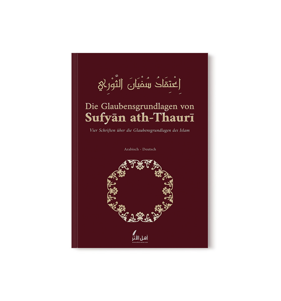 Buchumschlag Die Glaubensgrundlagen von Sufyan ath-Thauri